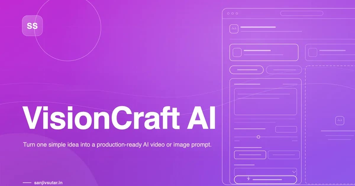 VisionCraft AI: Turning One Idea Into a Prompt You Can Actually Use